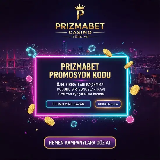 Prizmabet Promosyon Kodu ile Ekstra Kazanın! 🎁